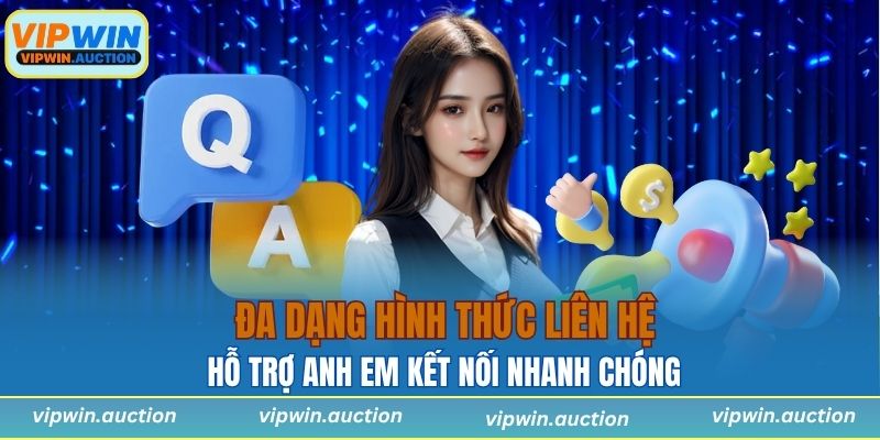 Đa dạng hình thức hỗ trợ anh em kết nối nhanh chóng