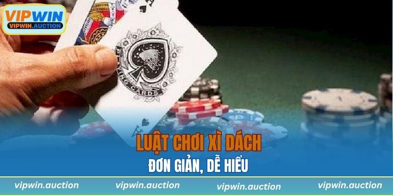 Luật xì dách đơn giản