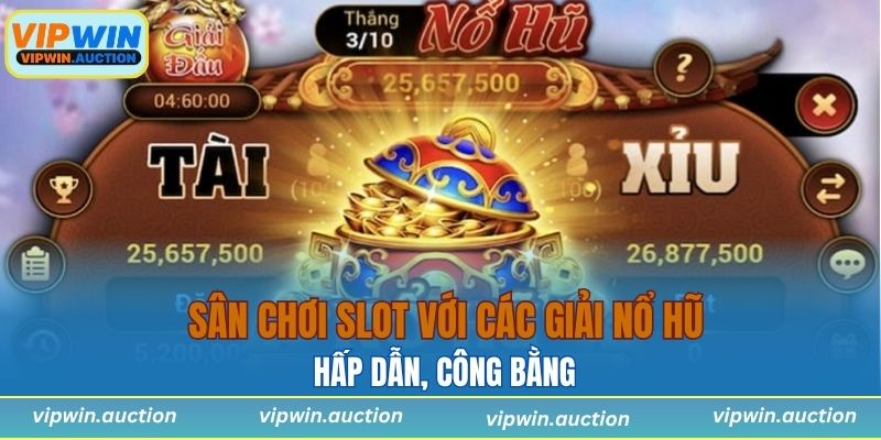 VIPWIN mang đến sân chơi slot với các giải nổ hũ hấp dẫn, công bằng