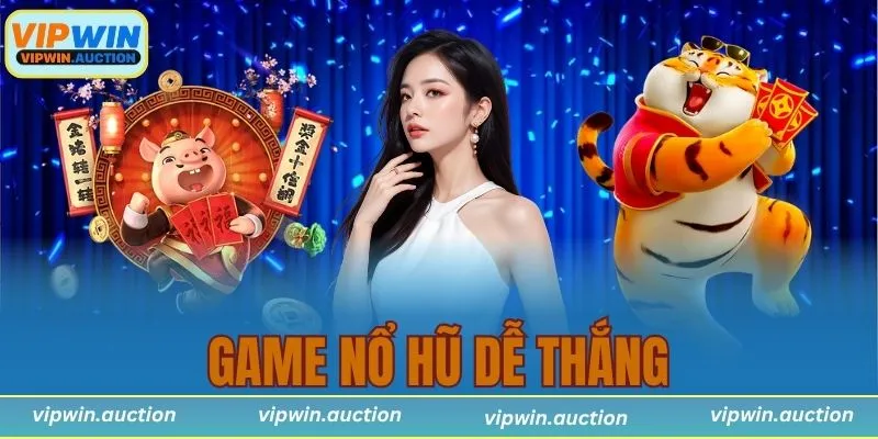 game nổ hũ dễ thắng