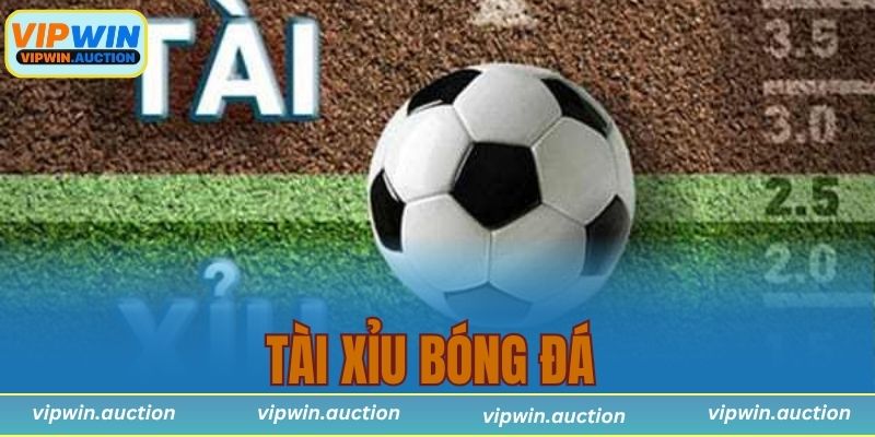 Tài xỉu bóng đá